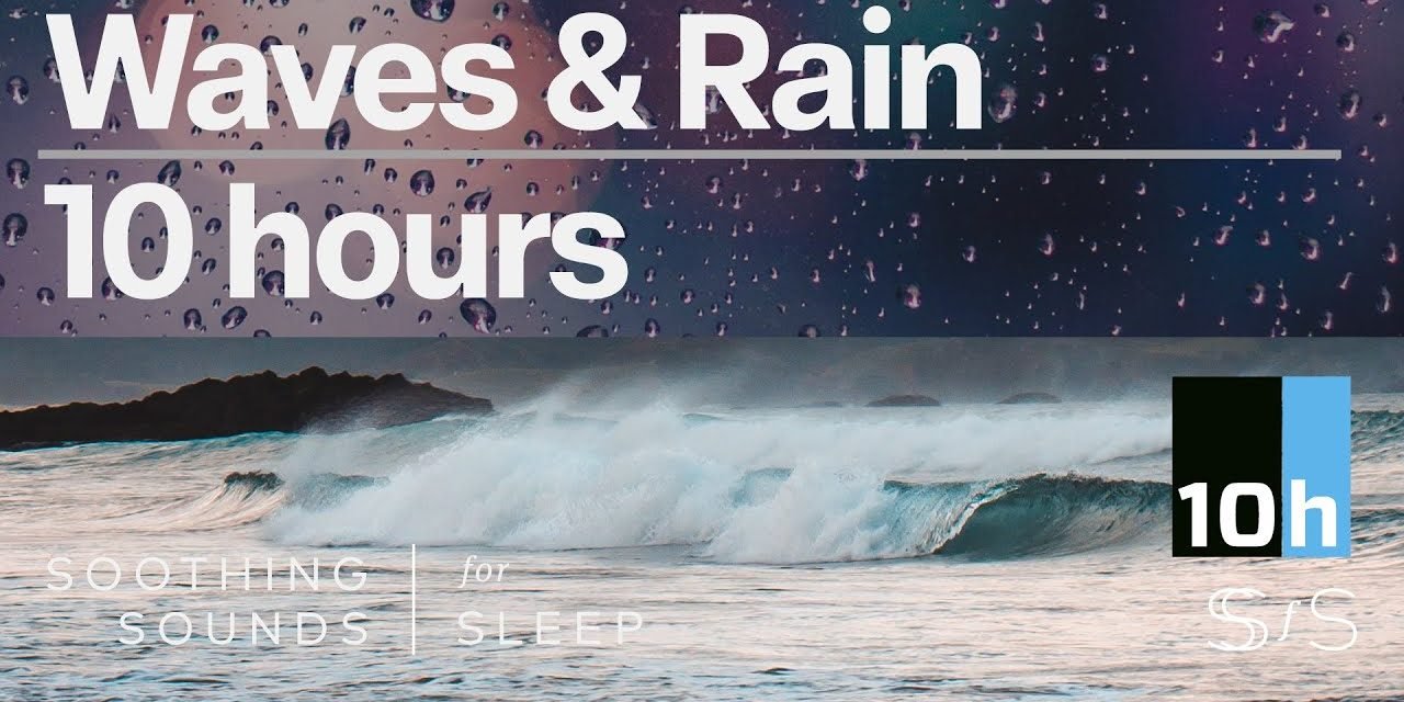 Waves & Rain | Black Screen | 10 Hours | Relax | Soothing Sounds for Sleep