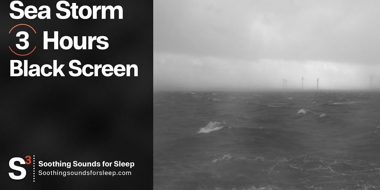 Sea Storm | Black Screen | 3 Hours | Rough Seas | Soothing Sounds for Sleep