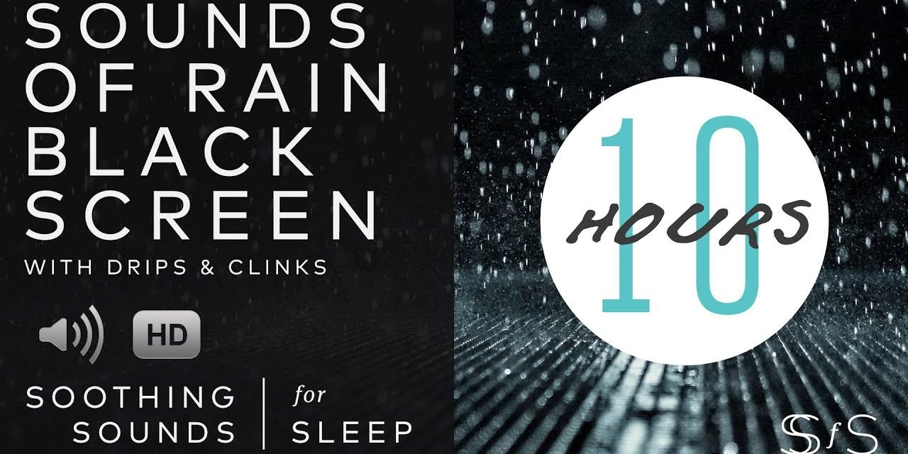 Sounds of Rain | Black Screen | 10 Hours | Soothing Sounds for Sleep