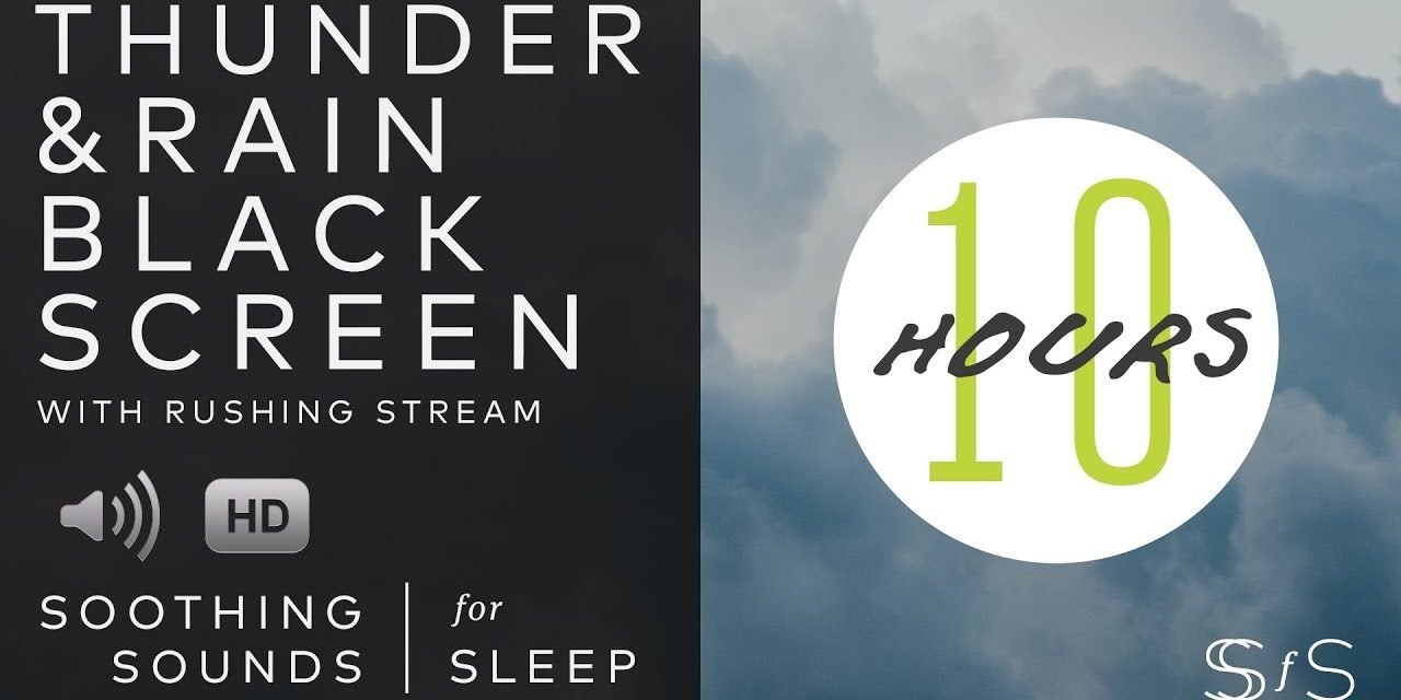 Thunder & Rain & Stream | Black Screen | 10 Hours | Soothing Sounds for Sleep