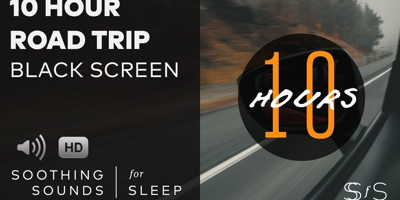 Road Trip Sound | 10 Hours | Black Screen | Relax | Sleep