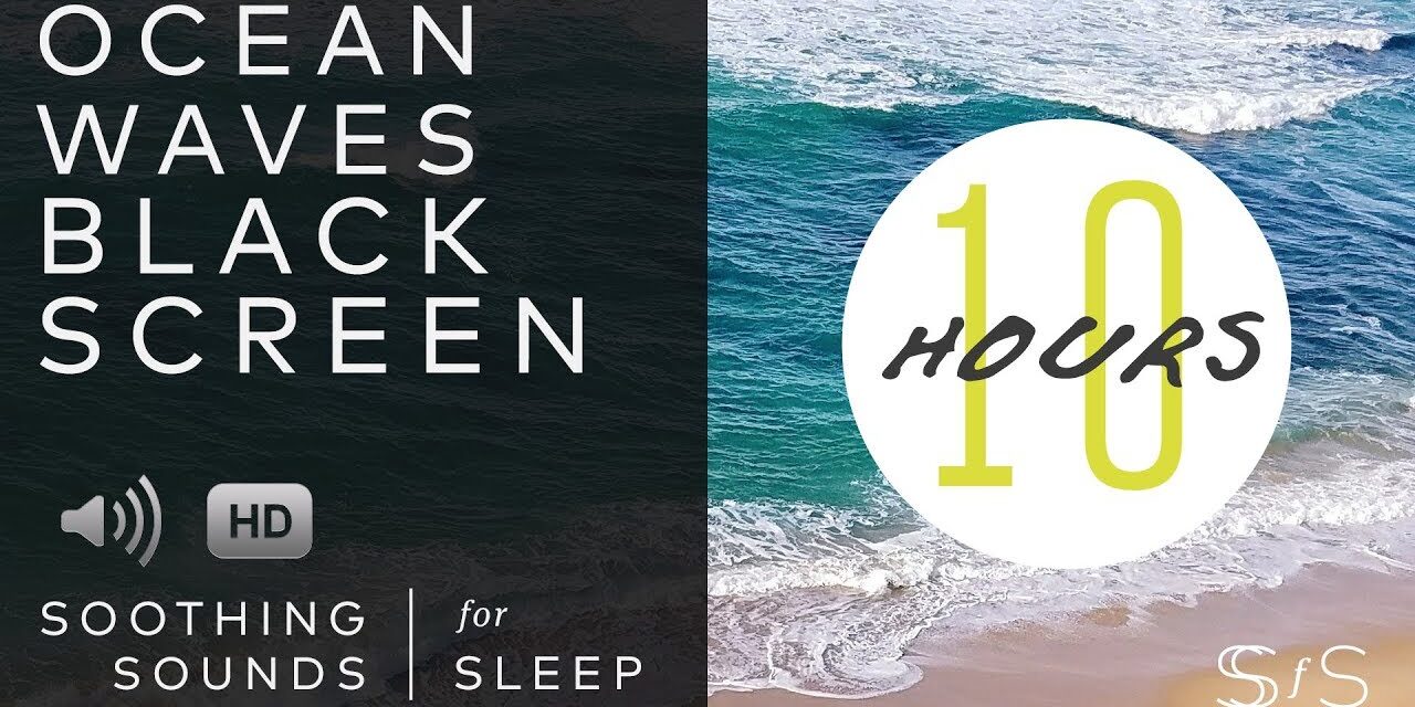 10 Hours – Wave Sounds